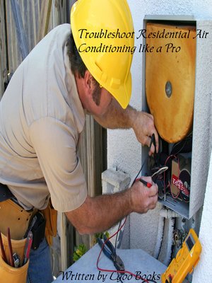 cover image of Troubleshoot Residential Air conditioning like a Pro